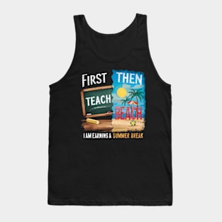 Last Day Of School Summer Break Funny Teacher Father's Day Tank Top